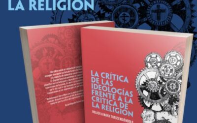 Novedad editorial: La crítica de las ideologías frente a la crítica de la religión. Volver a Marx trascendiéndolo